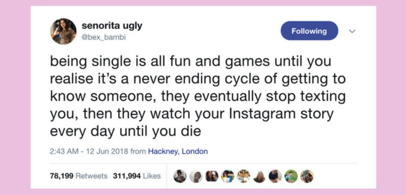 23 Tweets That Accurately Capture The Hell That Is Modern Dating